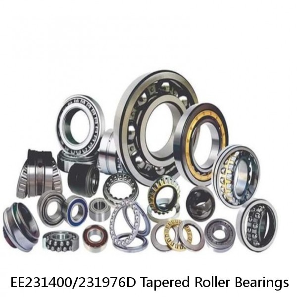 EE231400/231976D Tapered Roller Bearings