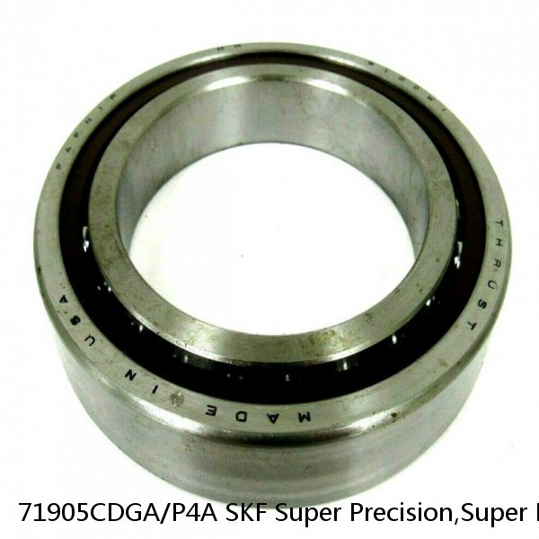 71905CDGA/P4A SKF Super Precision,Super Precision Bearings,Super Precision Angular Contact,71900 Series,15 Degree Contact Angle